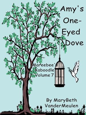 cover image of Amy's One-Eyed Dove